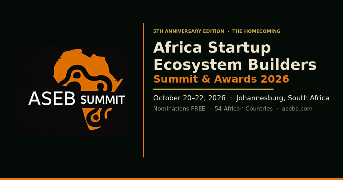 ASEB 2026 — Africa Startup Ecosystem Builders Summit & Awards ...